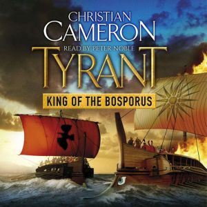 Tyrant King of the Bosporus, Christian Cameron