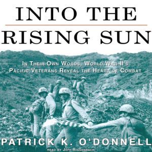 Into The Rising Sun, Patrick K. ODonnell