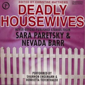 Deadly Housewives, Sara Paretsky