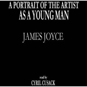 A Portrait of the Artist as a Young M..., James Joyce
