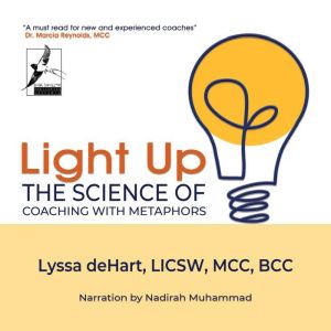 Light Up, Lyssa deHart, LICSW, MCC, BCC