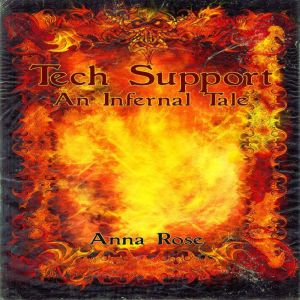 Tech Support, Anna Rose