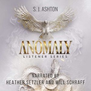 Anomaly, S. J. Ashton