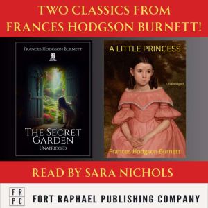 A Little Princess AND The Secret Gard..., Frances Hodgson Burnett