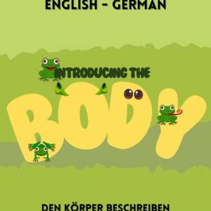 Introducing the Body: Den Korper Beschreiben
