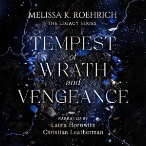 Tempest of Wrath and Vengeance, Melissa K. Roehrich