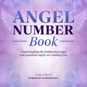 Angel Number Book, Luna Nuevo