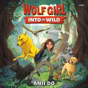 Wolf Girl 1 Into the Wild, Anh Do