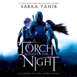A Torch Against the Night, Sabaa Tahir