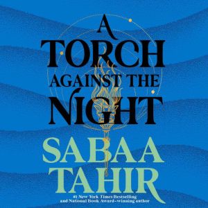 A Torch Against the Night, Sabaa Tahir