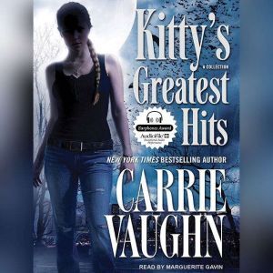 Kittys Greatest Hits, Carrie Vaughn