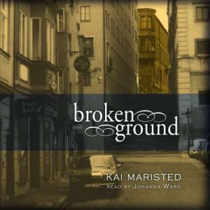 Broken Ground, Kai Maristed