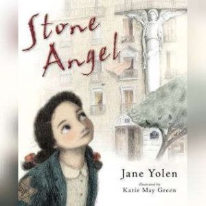 Stone Angel, Jane Yolen