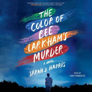 The Color of Bee Larkhams Murder, Sarah J. Harris