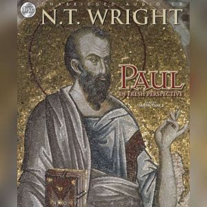 Paul In Fresh Perspective, N. T. Wright