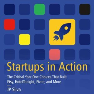Startups in Action, JP Silva