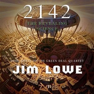 2142  The Revealing Science, Jim Lowe
