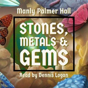 Stones, Metals Gems, Manly Palmer Hall