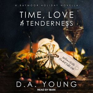 Time, Love  Tenderness, D. A. Young