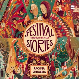 Festival Stories, Rachna Chhabria