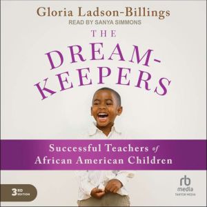 The Dreamkeepers, Gloria LadsonBillings