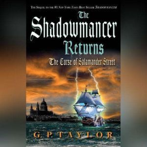 The Shadowmancer Returns The Curse o..., G. P. Taylor