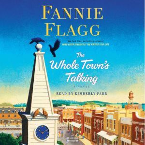 The Whole Towns Talking, Fannie Flagg