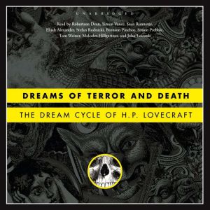 Dreams of Terror and Death, H. P. Lovecraft