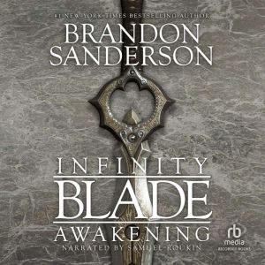 Infinity Blade Awakening, Brandon Sanderson