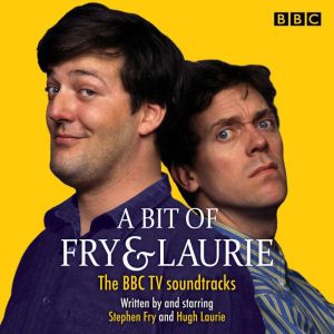 A Bit of Fry Laurie, Stephen Fry