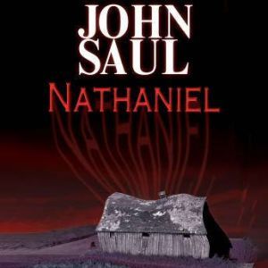 Nathaniel, John Saul