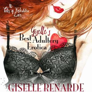 Giselles Best Adultery Erotica 10 T..., Giselle Renarde