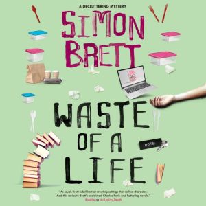 Waste of a Life, Simon Brett