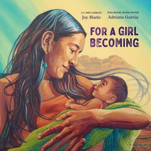 For a Girl Becoming