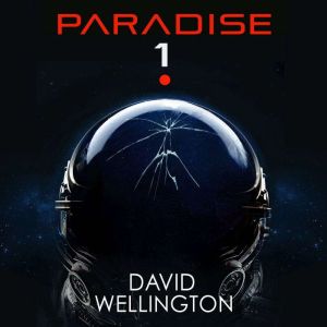Paradise1, David Wellington