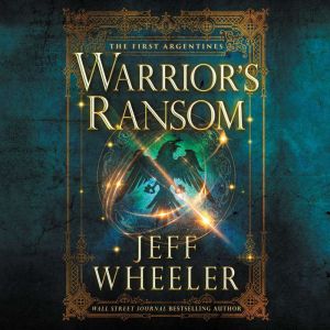 Warriors Ransom, Jeff Wheeler