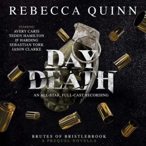 Day Death: A Brutes of Bristlebrook Prequel Novella