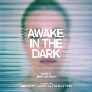 Awake In the Dark: Stories