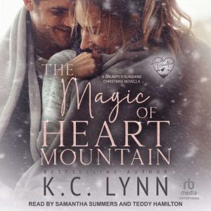 The Magic of Heart Mountain, K.C. Lynn