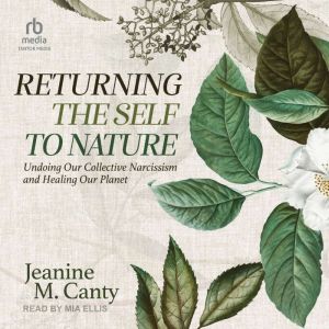 Returning the Self to Nature, Jeanine M. Canty