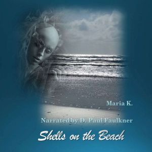 Shells on the Beach, Maria K