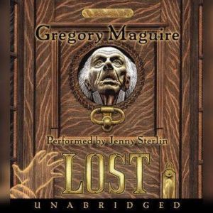 Lost, Gregory Maguire