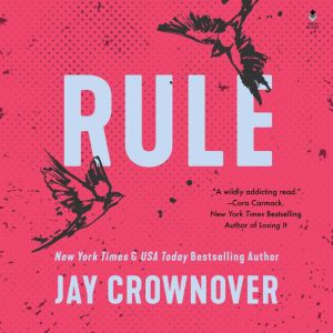 Rule, Jay Crownover