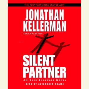Silent Partner: An Alex Delaware Novel, Jonathan Kellerman