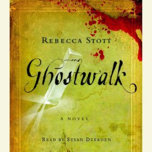 Ghostwalk, Rebecca Stott