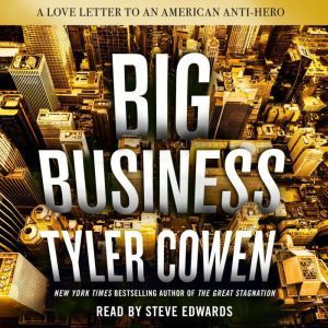 Big Business, Tyler Cowen