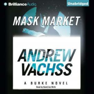 Mask Market, Andrew Vachss