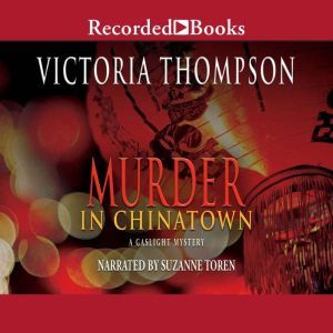 Murder in Chinatown, Victoria Thompson