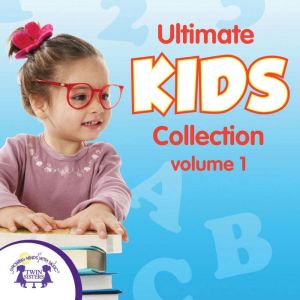 Ultimate Kids Collection Vol. 1, Kim Mitzo Thompson