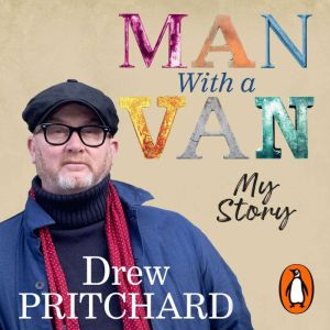 Man with a Van, Drew Pritchard
